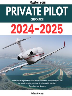 cover image of Master your Private Pilot Checkride 2024-2025